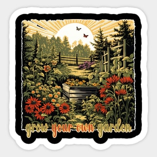 Grow Your Own Garden Sticker